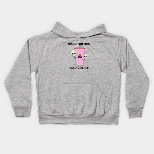 Good Friends & Iced Coffee Kids Hoodie